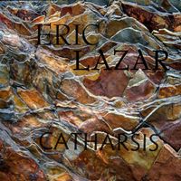 Catharsis by Eric H Lazar