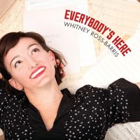 Everybody's Here by Whitney Ross-Barris