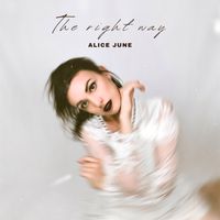 The Right Way  by Alice June
