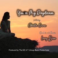 You're My Daydream by Larry Bisso featuring Christa Owen