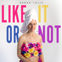 Like It Or Not by Sarah Tolle