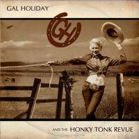 self-titled debut (mp3 download) by Gal Holiday and the Honky Tonk Revue