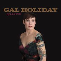 Lost & Found by Gal Holiday and the Honky Tonk Revue