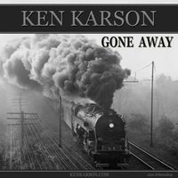 Gone Away by Ken Karson