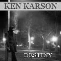 Destiny  by Ken Karson