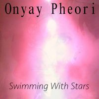 Swimming With Stars by Onyay Pheori