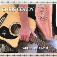 Where You Find It by Chris Coady