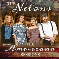 The Americana Sessions Soundtracks by The Nelons