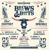 Texas Independence Day - Brews And Boots - Independence Brewing - Austin TX