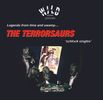 Terrorsaurs "Schlock Singles"