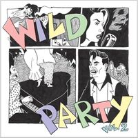 Wild Party Vol. 2 - 10": Vinyl