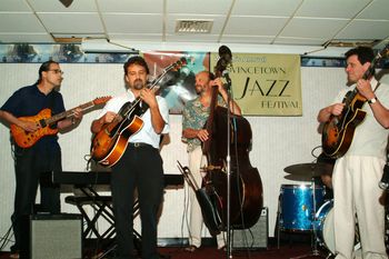 Provincetown Jazz Festival, w/ Jim Robitaille, Laird Boles and Fred Fried
