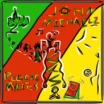 John Michaelz. Reggaemylitis.  2022
