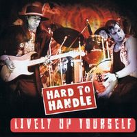 Lively Up Yourself by Hard To Handle
