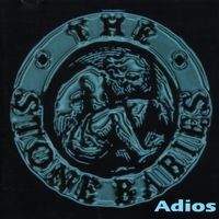 Adios by The Stone Babies