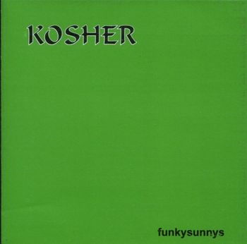 Kosher. Funkysunnys EP.  2001. Second Press.
