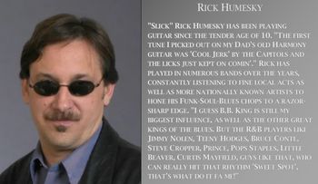 "Slick" Rick Humesky, guitar and musical director
