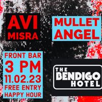 Avi Misra, Mullet Angel@The Bendigo Hotel