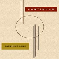 Continuum by jazzimatronX