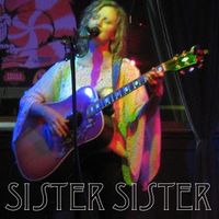 Sister Sister by Kristi Bride