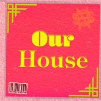 Our House by Anthony Burton Darrus