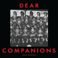 Dear Companions by Adam McGrath