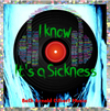 "I Know It's A Sickness" Glitter Sticker