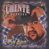 Viva Tejano by Chente Barrera