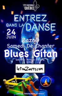 Fête Nationale avec - BLUES GITAN - Samedi de Chanter - ZazoO (Activité gratuite)