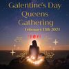 GALENTINES DAY 👑 QUEENS GATHERING ~ Intuitive Readings ~ Meditation/Manifestation  ONLINE EVENT 👑 February 13th, 8 PM ET 