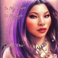 In My Heart, In My Life by Candy Rose