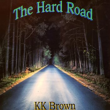 The Hard Road CD Front Cover
