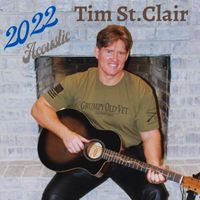2022 Acoustic Album by Tim St Clair