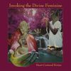 Invoking the Divine Feminine: CD