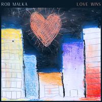 Love Wins by Rob Malka