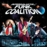 New Release! Invisiblemann Vol 15 - Intergalactic Funk Coalition by Invisiblemann