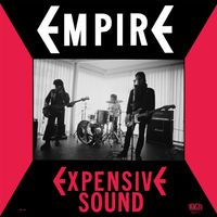 Expensive Sound  by Empire