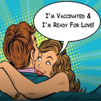 Vaccinated and I'm Ready For Love  by Maria Muldaur ft Craig Caffall