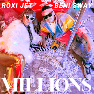 Roxi Jet and Beni Sway Millions cover art