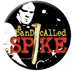 A Band Called Spike Pin and Logo
