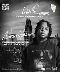 Timeflex & Chad Mandela Open Up For Don Q In New Haven, CT on Feb 4th, 2022.