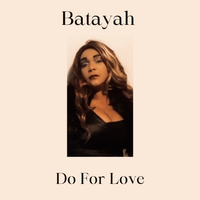 Do For Love by Batayah