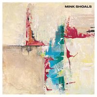 Ghosts by Mink Shoals