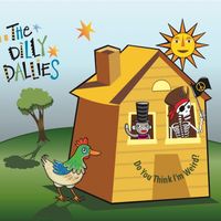 Do You Think I'm Weird by The Dilly Dallies