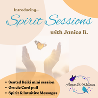 Spirit Sessions With Janice B. 