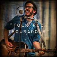 Folk Rock Troubadour 