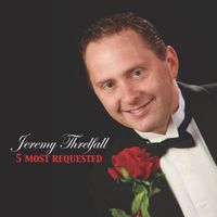 5 Most Requested by Jeremy Threlfall