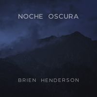 Noche Oscura (Dark Night) by Brien Henderson