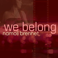 We Belong EP by namoli brennet