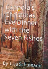 Cappola's Christmas Eve Dinner with the Seven Fishes